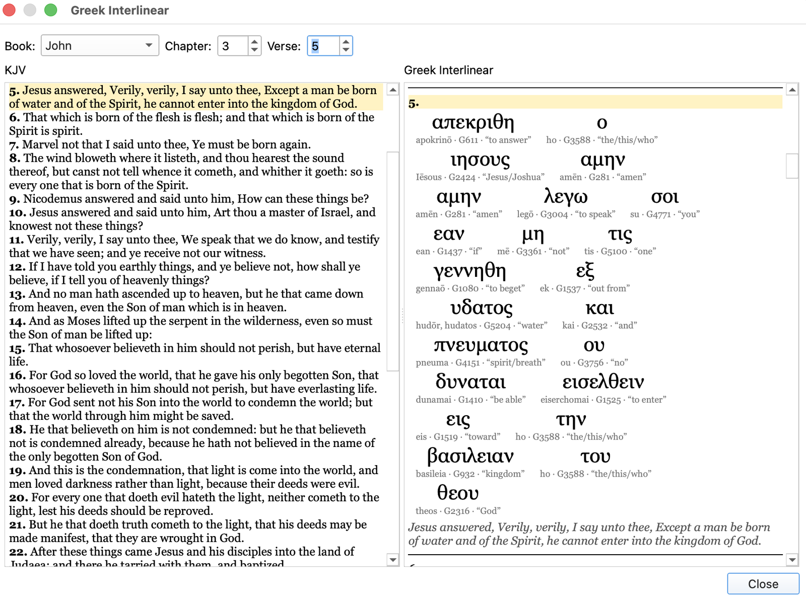 The Greek Interlinear window at John 3:5, with the King James text on the left and each Greek word on the right with its transliteration, Strong’s number and meaning